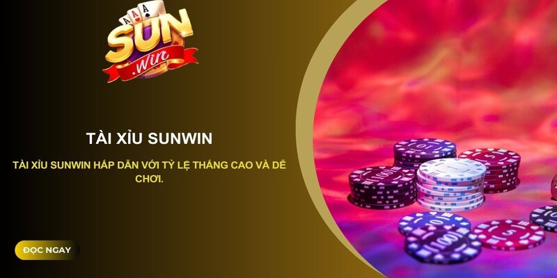 Tài xỉu sunwin mang nhiều ưu điểm nổi bật