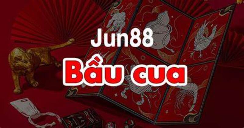 Jun88 - Cung cấp dịch vụ bầu cua nổi tiếng toàn quốc