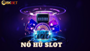 Nổ hũ slot