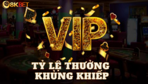 Tỷ lệ thưởng khủng khiếp